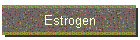 Estrogen